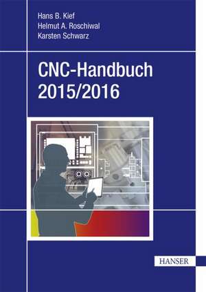 CNC-Handbuch 2015/2016 de Hans B. Kief