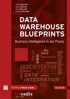 Data Warehouse Blueprints de Dani Schnider