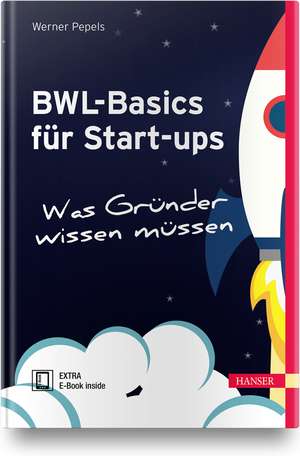 BWL-Basics für Start-ups de Werner Pepels