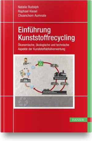 Einführung Kunststoffrecycling de Natalie Rudolph