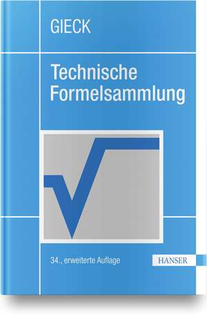 Technische Formelsammlung de Kurt Gieck