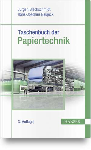 Taschenbuch der Papiertechnik de Christian Bäurich