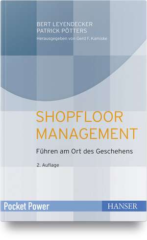 Shopfloor Management de Bert Leyendecker