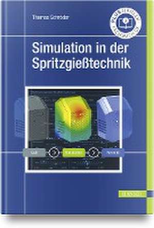 Simulation in der Spritzgießtechnik de Thomas Schröder