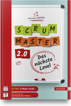 Scrum Master 2.0 de Alexander Loitsch