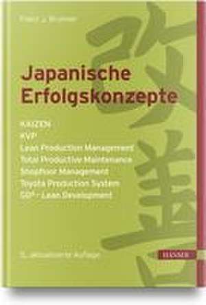 Japanische Erfolgskonzepte de Franz J. Brunner