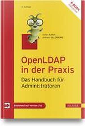 OpenLDAP in der Praxis de Stefan Kania