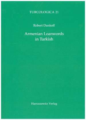 Armenian Loanwords in Turkish de Robert Dankoff