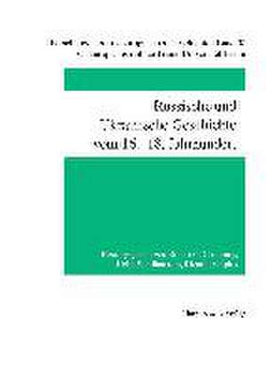 Russische Und Ukrainische Geschichte Vom 16.-18. Jahrhundert: 1633-1648 de Robert O. Crummey