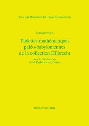 Tablettes Mathematiques de La Collection Hilprecht