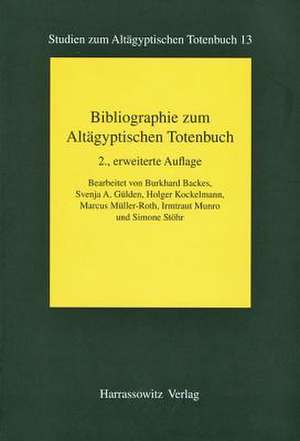 Bibliographie Zum Altagyptischen Totenbuch: Festschrift Fur Gunter Burkard