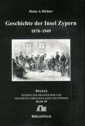 Geschichte der Insel Zypern de Heinz A. Richter