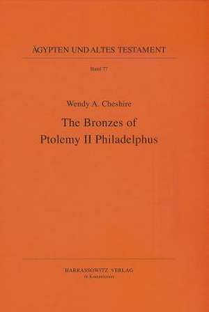 The Bronzes of Ptolemy II Philadelphus