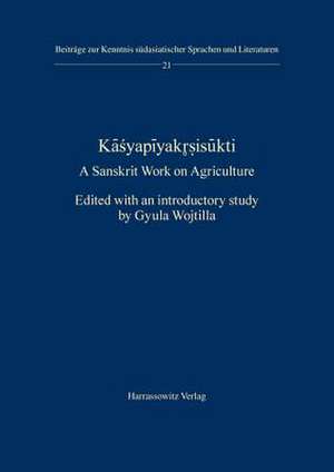 Kasyapiyakrsisukti. a Sanskrit Work on Agriculture