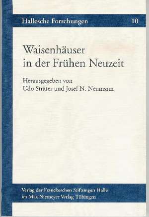 Waisenhäuser in der Frühen Neuzeit de Udo Sträter