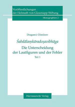 Sabdalamkaradosavibhaga - Die Unterscheidung der Lautfiguren Und der Fehler 2 Volume Set