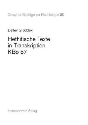 Hethitische Texte in Transkription, Kbo 57: Minutes of the Consistory of the Dutch Reformed Church in Colombo (1735-1797), Held at th de Detlev Groddek