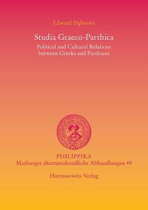 Studia Graeco-Parthica de Edward Dabrowa