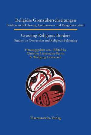 Religiose Grenzuberschreitungen / Crossing Religious Borders