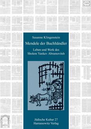 Mendele der Buchhändler de Susanne Klingenstein