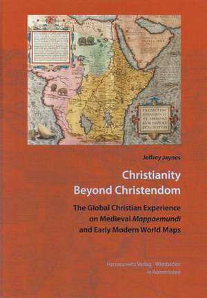 Christianity Beyond Christendom de Jaynes, Jeffrey