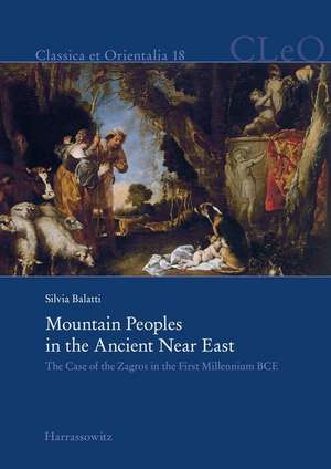 Mountain Peoples in the Ancient Near East de Silvia Balatti