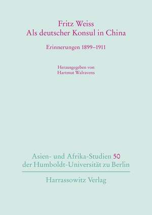 Als deutscher Konsul in China de Fritz Weiss