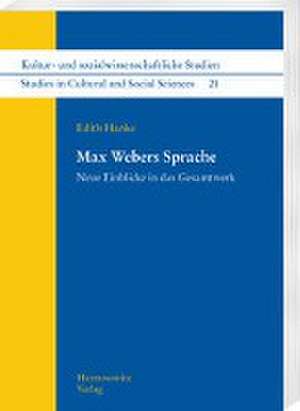 Max Webers Sprache de Edith Hanke