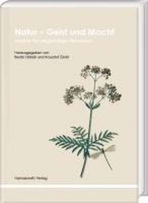 Natur - Geist und Macht de Beata Giblak