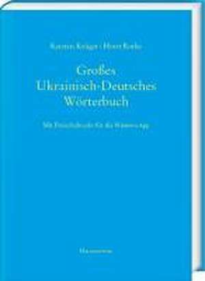 Großes Ukrainisch-Deutsches Wörterbuch de Kersten Krüger