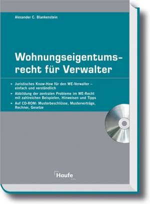 Wohnungseigentumsrecht für Verwalter mit CD-ROM de Alexander C. Blankenstein