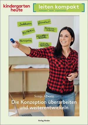 Die Konzeption überarbeiten und weiterentwickeln de Sonja Alberti