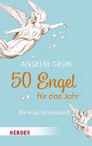 50 Engel für das Jahr de Anselm Grün