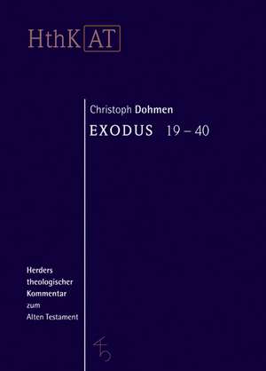 Exodus 19 - 40 de Christoph Dohmen