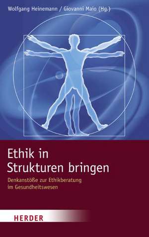 Ethik in Strukturen bringen de Wolfgang Heinemann