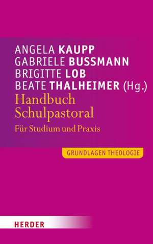 Handbuch Schulpastoral de Angela Kaupp