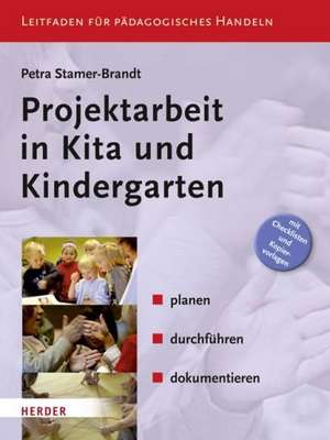 Stamer-Brandt, P: Projektarbeit in Kita und Kindergarten