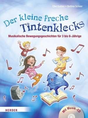 Der kleine freche Tintenklecks de Elke Gulden