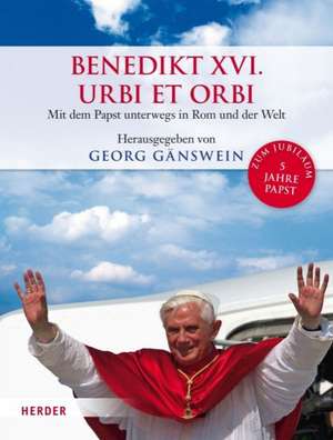 Benedikt XVI. - Urbi et Orbi