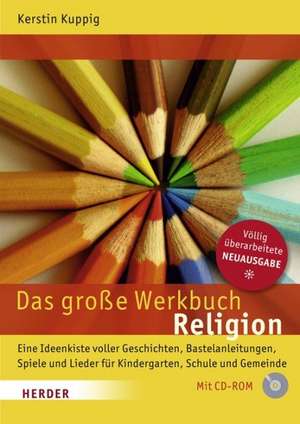 Das große Werkbuch Religion de Kerstin Kuppig