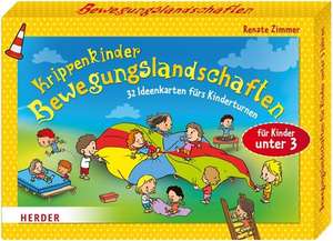 Krippenkinder - Bewegungslandschaften de Renate Zimmer