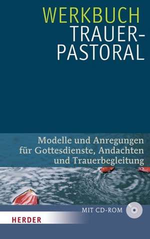 Werkbuch Trauerpastoral de Petra Gaidetzka