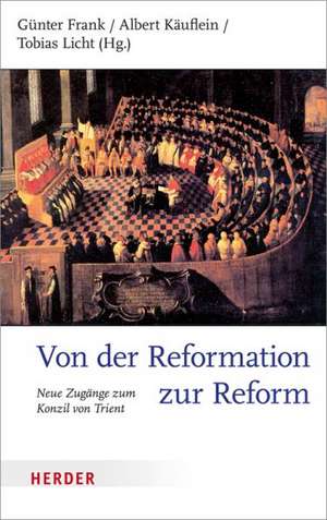 Von der Reformation zur Reform de Günter Frank