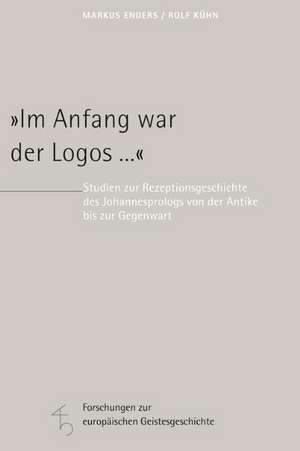 "Im Anfang war der Logos ..." de Markus Enders