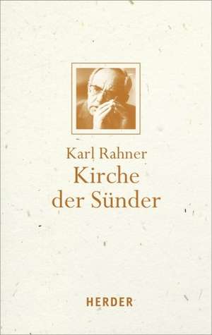 Kirche der Sünder de Karl Rahner