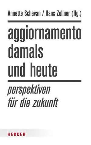 Aggiornamento - damals und heute de Annette Schavan