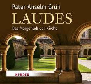 Laudes de Anselm Grün