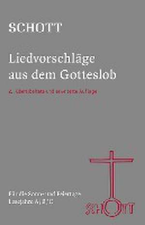 SCHOTT Liedvorschläge aus dem Gotteslob de Kurt Grahl