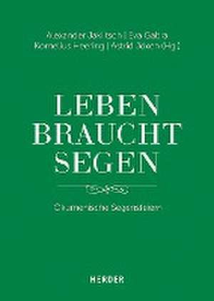 "Leben braucht Segen" de Alexander Jaklitsch