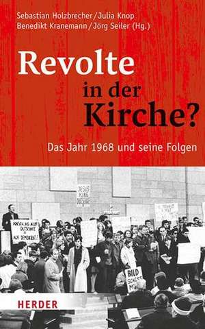 Revolte in der Kirche? de Sebastian Holzbrecher